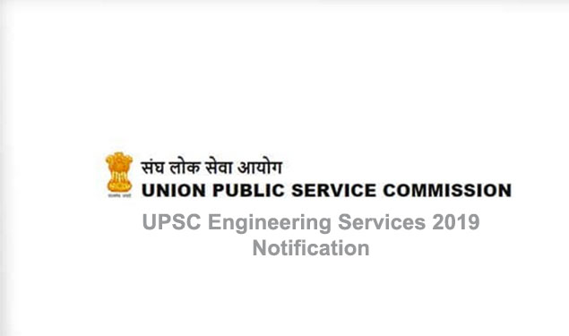 UPSC Engineering Services 2019 Notification